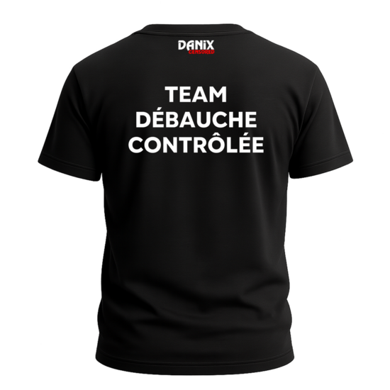 Tshirt Team débauche contrôlée (EVG / EVJF) [DANIX CENSORED]